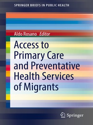 cover image of Access to Primary Care and Preventative Health Services of Migrants